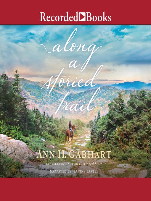 Title details for Along a Storied Trail by Ann H. Gabhart - Wait list